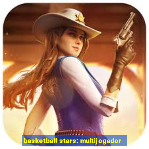 basketball stars: multijogador